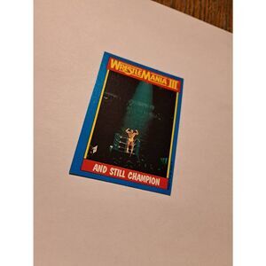 1987 WWF Hulk Hogan WrestleMania III Card #56 And Still Champion Titan Topps